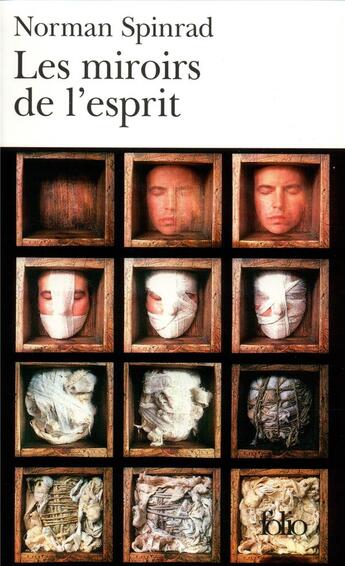 Couverture du livre « Les miroirs de l'esprit » de Norman Spinrad aux éditions Folio