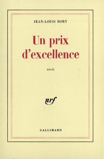 Couverture du livre « Un prix d'excellence » de Jean-Louis Bory aux éditions Gallimard