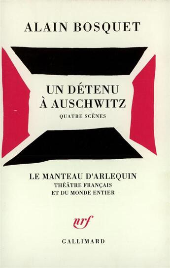 Couverture du livre « Un detenu a auschwitz - quatre scenes » de Alain Bosquet aux éditions Gallimard