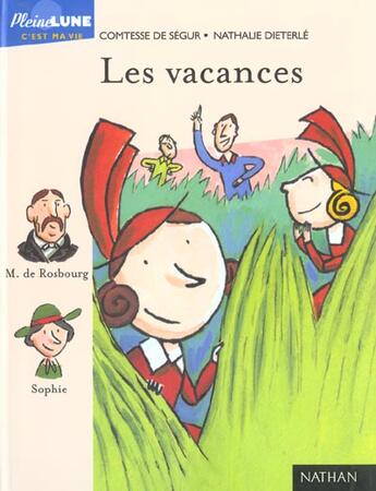 Couverture du livre « Les vacances » de Sophie De Segur et Nathalie Dieterle aux éditions Nathan