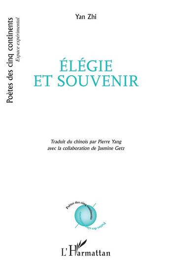 Couverture du livre « Élégie et souvenir » de Yang Zhi aux éditions L'harmattan