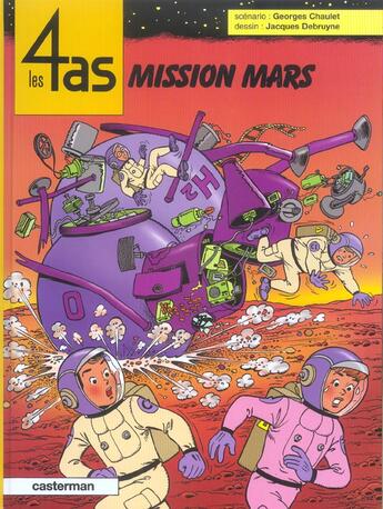 Couverture du livre « Les 4 as t.42 ; mission mars » de Chaulet/Debruyne aux éditions Casterman