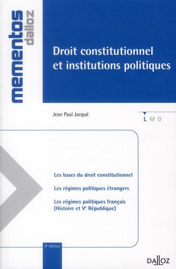 Couverture du livre « Droit constitutionnel et institutions politiques (9e édition) » de Jean-Paul Jacqué aux éditions Dalloz