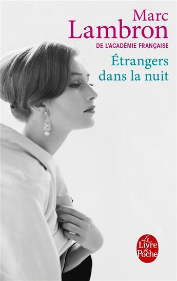 Couverture du livre « Étrangers dans la nuit » de Marc Lambron aux éditions Le Livre De Poche