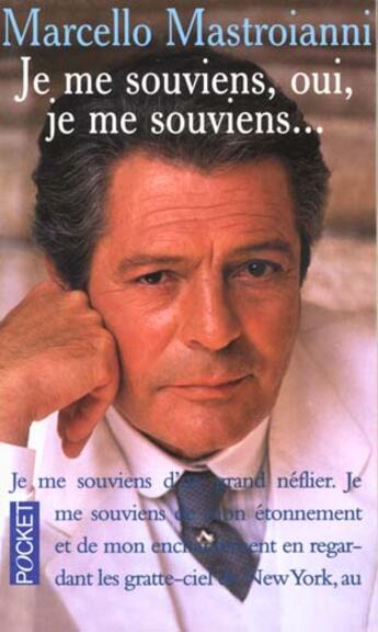 Couverture du livre « Je Me Souviens Oui Je Me Souviens » de Marcello Mastroanni aux éditions Pocket