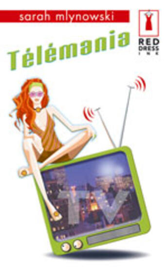 Couverture du livre « Telemania » de Sarah Mlynowski aux éditions Harlequin