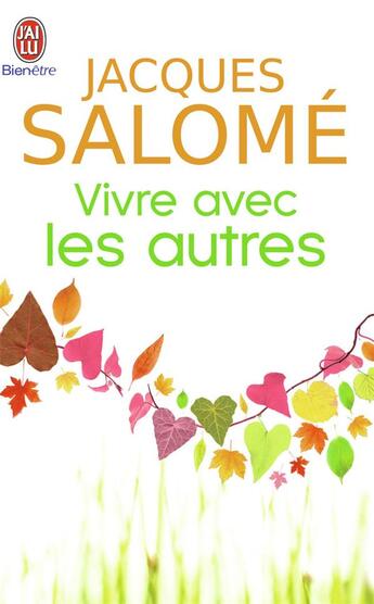 Couverture du livre « Vivre avec les autres » de Jacques Salomé aux éditions J'ai Lu