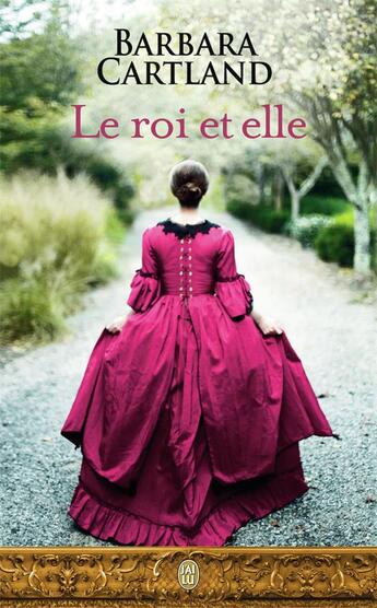 Couverture du livre « Le roi et elle » de Barbara Cartland aux éditions J'ai Lu