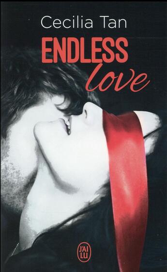 Couverture du livre « Endless love Tome 1 » de Cecilia Tan aux éditions J'ai Lu