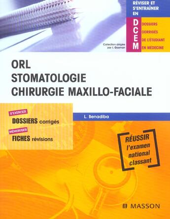 Couverture du livre « Orl-stomatologie-chirurgie maxillo-faciale » de Laurent Benadiba aux éditions Elsevier-masson