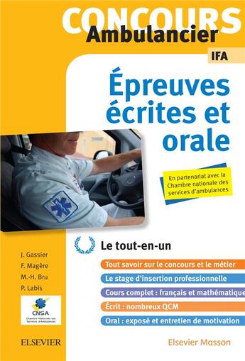 Couverture du livre « Concours ambulancier ; écrit et oral ; le tout-en-un » de  aux éditions Elsevier-masson