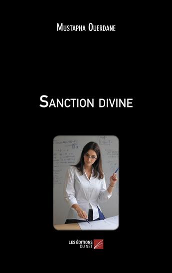 Couverture du livre « Sanction divine » de Mustapha Ouerdane aux éditions Editions Du Net