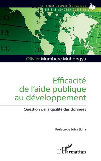 Couverture du livre « Efficacité de l'aide publique au développement : Question de la qualité des données » de Olivier Mumbere Muhongya aux éditions L'harmattan