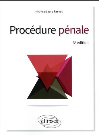 Couverture du livre « Procédure pénale (3e édition) » de Michele-Laure Rassat aux éditions Ellipses