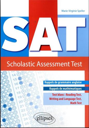 Couverture du livre « SAT : scholastic assessment test » de Marie-Virginie Speller aux éditions Ellipses