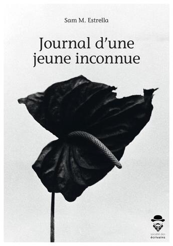 Couverture du livre « Journal d'une jeune inconnue » de Sam M. Estrella aux éditions Societe Des Ecrivains