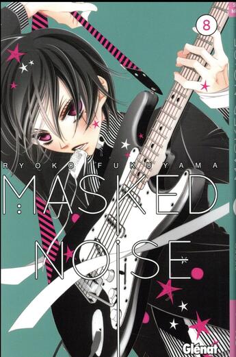 Couverture du livre « Masked noise Tome 8 » de Ryoko Fukuyama aux éditions Glenat