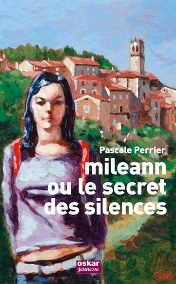 Couverture du livre « Mileann ou le secret des silences » de Pascale Perrier aux éditions Oskar