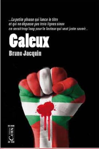 Couverture du livre « Galeux » de Bruno Jacquin aux éditions Cairn