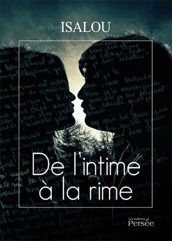 Couverture du livre « De l'intime à la rime » de Isalou aux éditions Persee