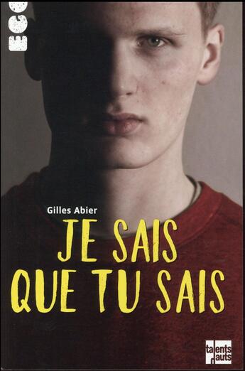 Couverture du livre « Je sais que tu sais » de Gilles Abier aux éditions Talents Hauts