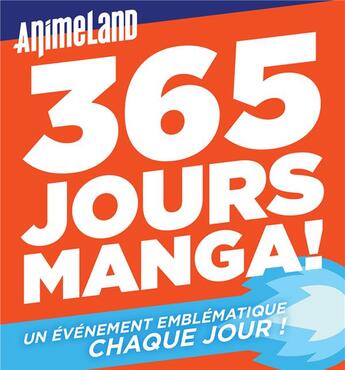 Couverture du livre « Éphéméride 365 jours en manga ! (édition 2022) » de Bruno De La Cruz aux éditions Ynnis