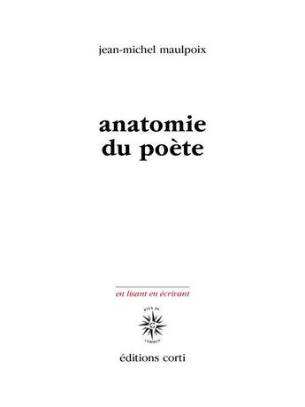 Couverture du livre « Anatomie du poète » de Jean-Michel Maulpoix aux éditions Corti