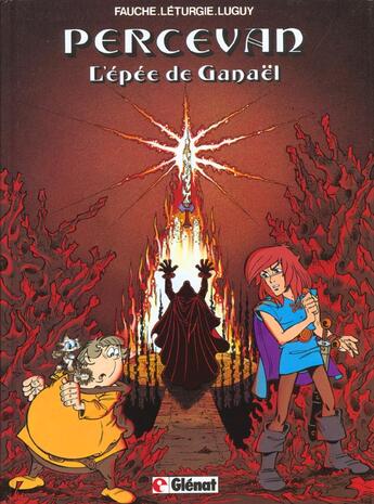 Couverture du livre « Percevan t.3 : l'épée de Ganaël » de Jean Leturgie et Philippe Luguy et Xavier Fauche aux éditions Glenat