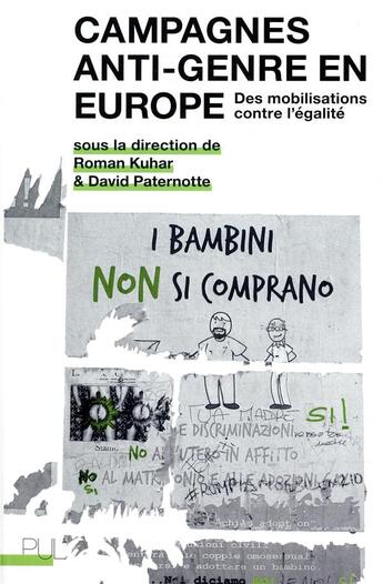 Couverture du livre « Campagnes anti-genre en Europe ; des mobilisations contre l'égalité » de David Paternotte et Roman Kuhar aux éditions Pu De Lyon