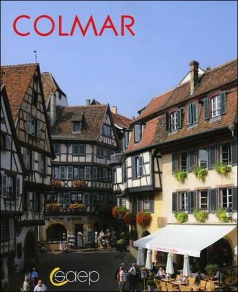 Couverture du livre « Colmar » de Alain Thiebaut aux éditions Saep