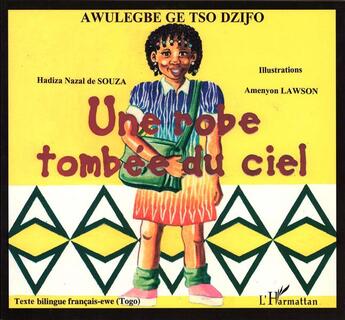 Couverture du livre « Une robe tombee du ciel » de Hadiza-Nazal De Souza et Amenyon Lawson aux éditions L'harmattan