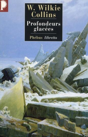 Couverture du livre « Profondeurs glacées » de Wilkie Collins aux éditions Libretto