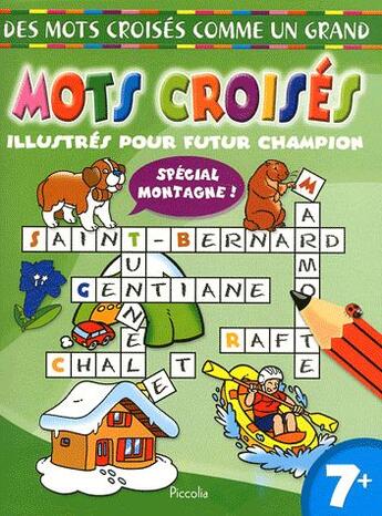 Couverture du livre « Des mots croises comme un grand/la montagne » de  aux éditions Piccolia