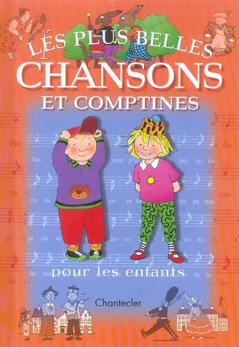 Couverture du livre « Les Plus Belles Chansons Et Comptines Pour Les Enfants » de Chantecler aux éditions Chantecler