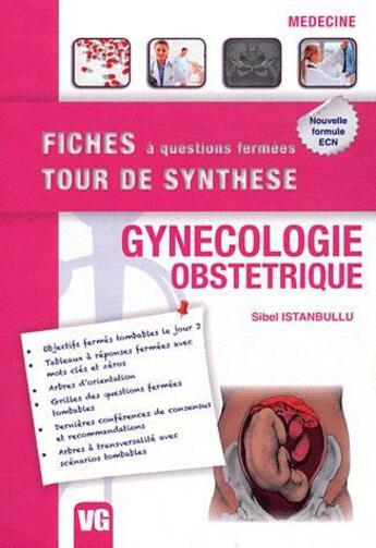 Couverture du livre « Fiches tour de synthese gynecologie obstetrique » de S.Istanbullu aux éditions Vernazobres Grego