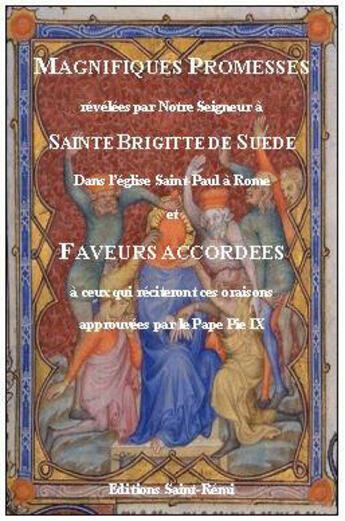 Couverture du livre « Magnifiques promesses révélées par notre seigneur à sainte Brigitte de Suède » de Brigitte De Suede aux éditions Saint-remi