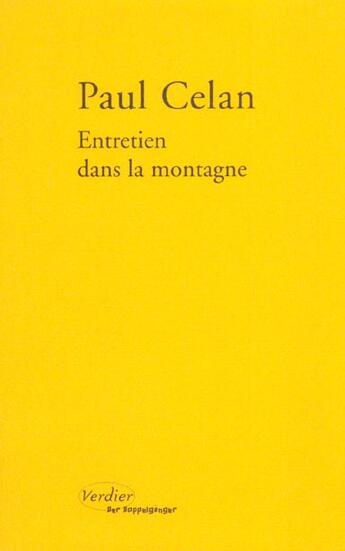 Couverture du livre « Entretien dans la montagne » de Paul Celan aux éditions Verdier