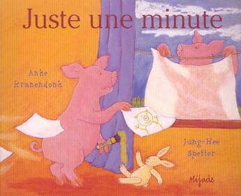 Couverture du livre « Juste une minute » de Spetter Jh aux éditions Mijade