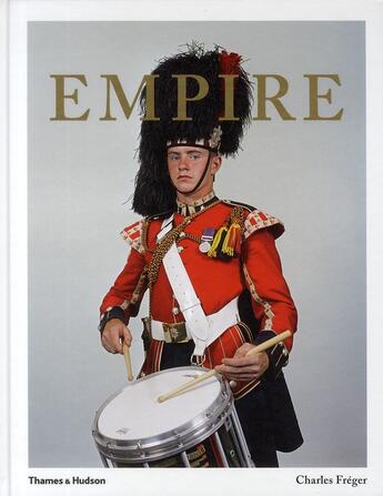 Couverture du livre « Empire » de Charles Freger aux éditions Thames And Hudson