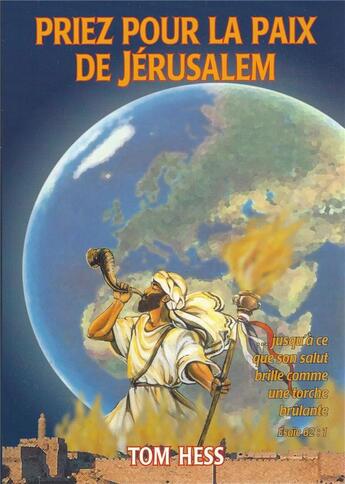 Couverture du livre « Priez pour la paix de Jérusalem » de Tom Hess aux éditions Emeth