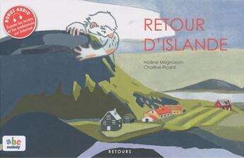 Couverture du livre « Retour d'Islande » de Helene Magnusso et Charline Picard aux éditions Abc Melody