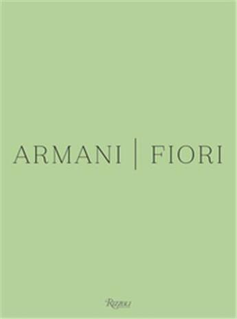 Couverture du livre « Armani / fiori » de Giorgio Armani aux éditions Rizzoli