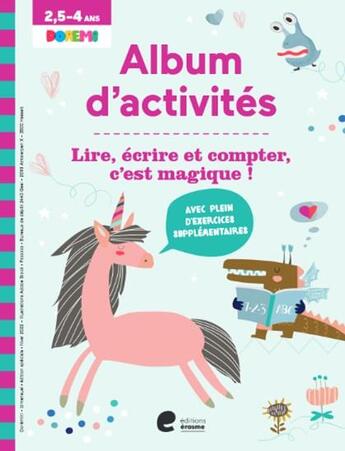 Couverture du livre « Lire, écrire et compter, c'est magique ! » de  aux éditions Editions Erasme