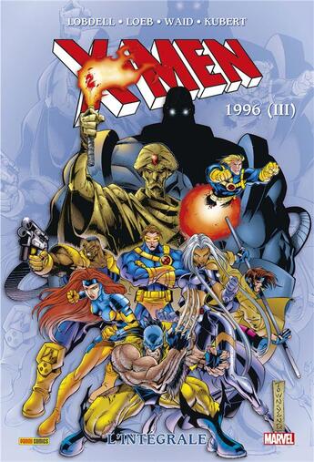 Couverture du livre « X-Men : Intégrale vol.46 : 1996 partie 3 » de Mark Waid et Scott Lobdell et Jeph Loeb et Andy Kubert aux éditions Panini