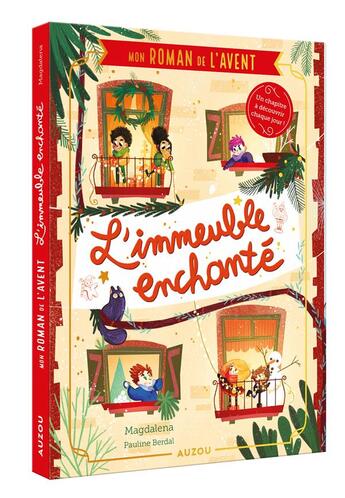 Couverture du livre « L'immeuble enchanté » de Magdalena Guirao-Jullien et Pauline Berdal aux éditions Auzou