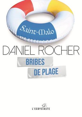 Couverture du livre « Bribes de plage » de Daniel Rocher aux éditions Serpent A Plumes Editions