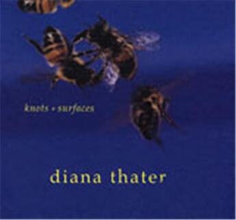 Couverture du livre « Diana thater: knots + surfaces » de Thater Diana aux éditions Dap Artbook