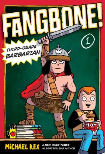 Couverture du livre « Fangbone! Third-Grade Barbarian » de Rex Michael aux éditions Penguin Group Us