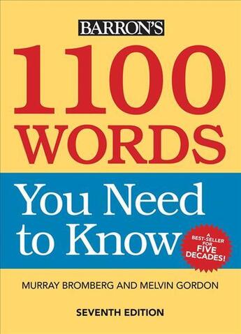 Couverture du livre « 1100 WORDS YOU NEED TO KNOW - 7TH EDITION » de Murray Bromberg aux éditions Kaplan