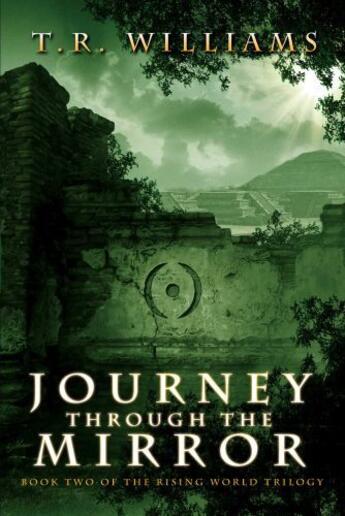 Couverture du livre « Journey Through the Mirror » de Williams T R aux éditions Atria Books